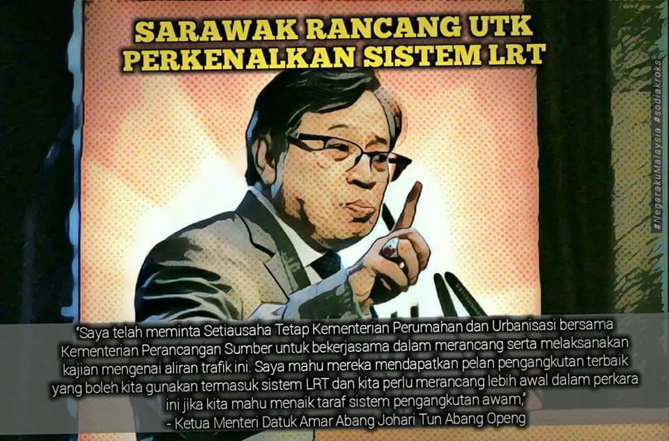 LRT Dari Kuching Ke Serian Dalam Kajian Menurut CM Abang Jo