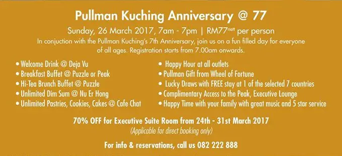 10 Perkara Yang Anda Boleh Dapat Dengan RM77 Di Pullman Kuching Anniversary
